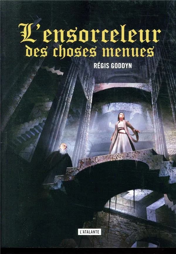 L'ensorceleur des choses menues