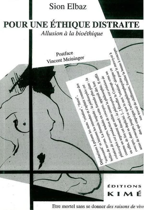 Pour une éthique distraite : allusion à la bioéthique