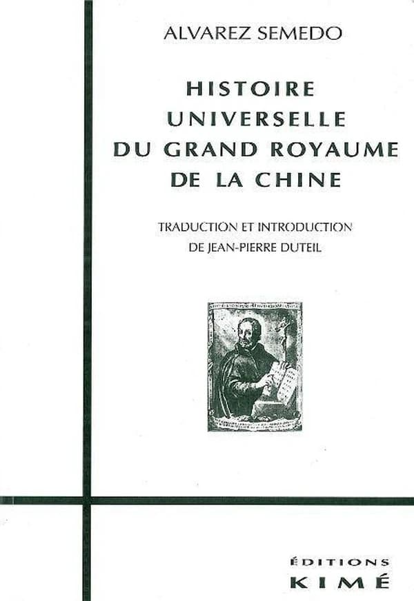 Histoire universelle du grand royaume de la Chine