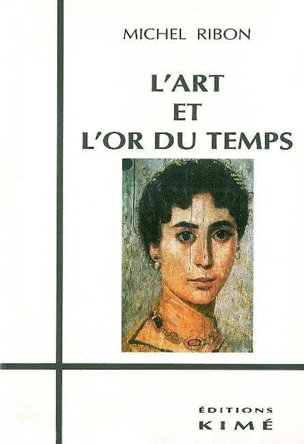L'art et l'or du temps : essai sur l'art et le temps