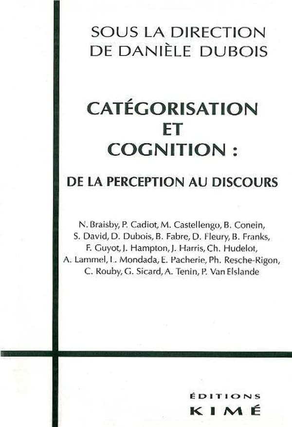 Catégorisation et cognition : de la perception au discours
