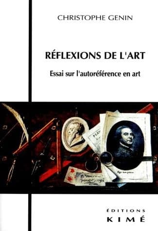 Réflexions de l'art : essai sur l'autoréférence en art