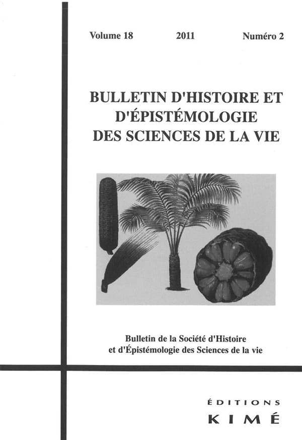 BULLETIN D'HISTOIRE ET D'EPISTEMOLOGIE DES SCIENCES DE LA VIE n.18