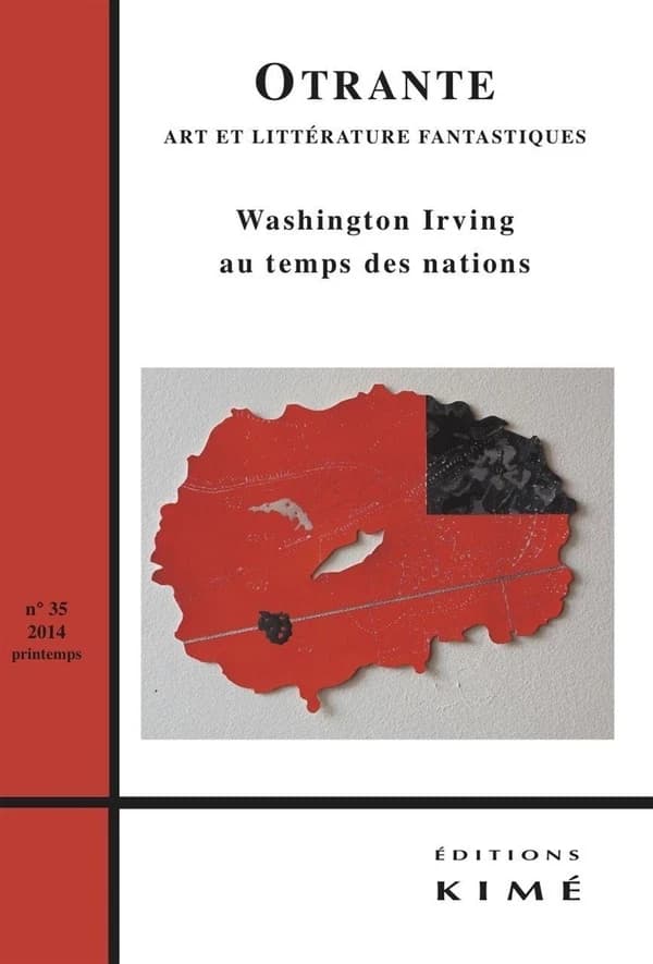 REVUE OTRANTE n.35 : Washington Irving : le fantastique au temps des nations