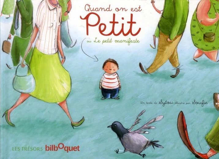 Quand on est petit ou Le petit manifeste