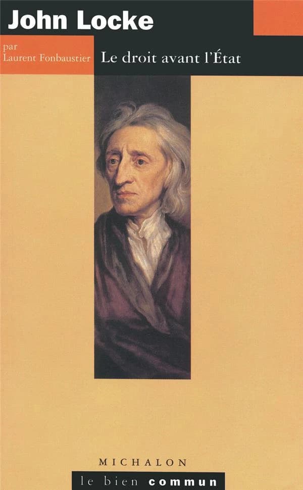 John Locke : le droit avant l'État