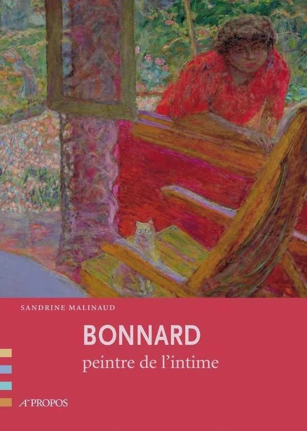 Bonnard : peintre de l'intime