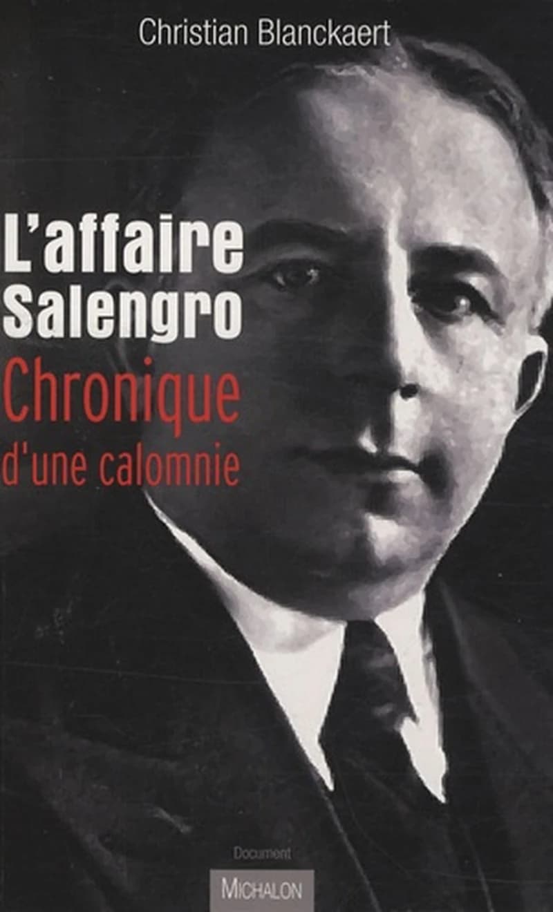 L'affaire Salengro : chronique d'une calomnie