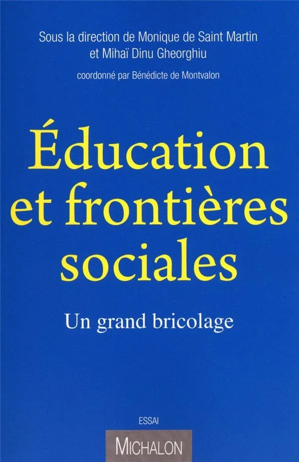 Éducation et frontières sociales : un grand bricolage
