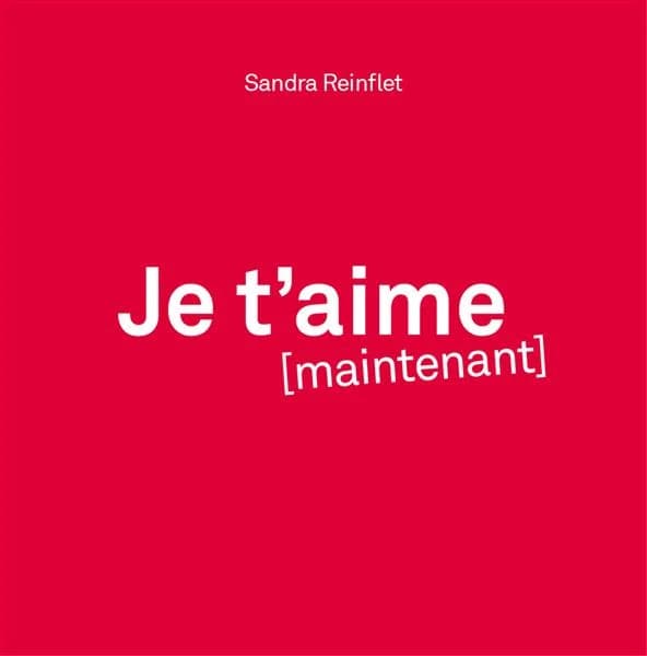 Je t'aime : maintenant