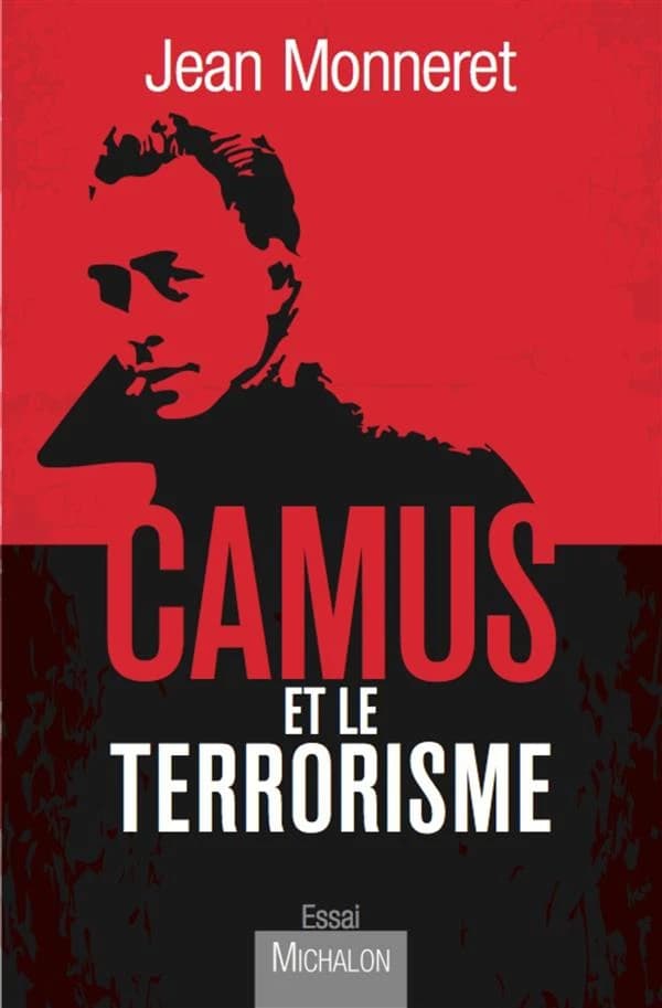 Camus et le terrorisme : essai