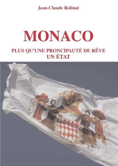 Monaco : plus qu'une principauté de rêve, un État