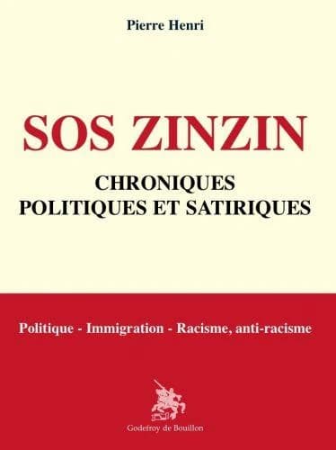 SOS zinzin : chroniques politiques et sarcastiques