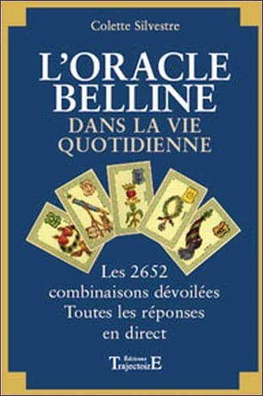 L'oracle de Belline dans la vie quotidienne : interprétation des rencontres des cartes de l'oracle