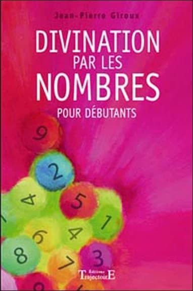 Divination par les nombres : pour débutants