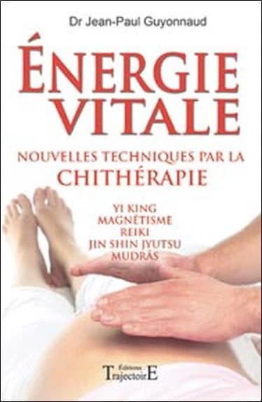 Énergie vitale : nouvelles techniques par la chitérapie