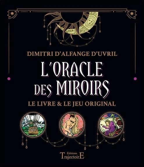 L'Oracle des Miroirs : Le livre et le jeu original : [Carte à jouer]