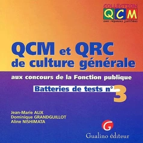 QCM et QRC de culture générale aux concours de la fonction publique : batteries de tests. N°3