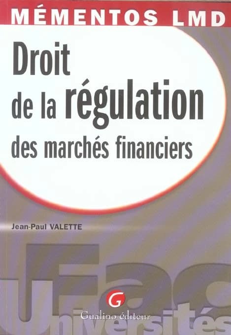 Droit de la régulation des marchés financiers