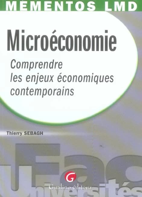 Microéconomie : comprendre les enjeux économiques contemporains