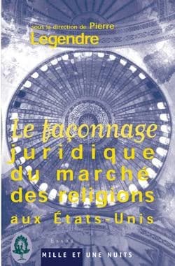 Le façonnage juridique du marché des religions aux États-Unis