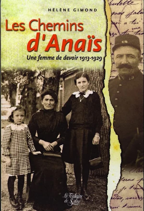 Les chemins d'Anaïs : une femme de devoir, 1913-1929