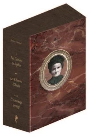 Les cahiers de Sophie ; les chemins d'Anaïs ; un mariage arrangé
