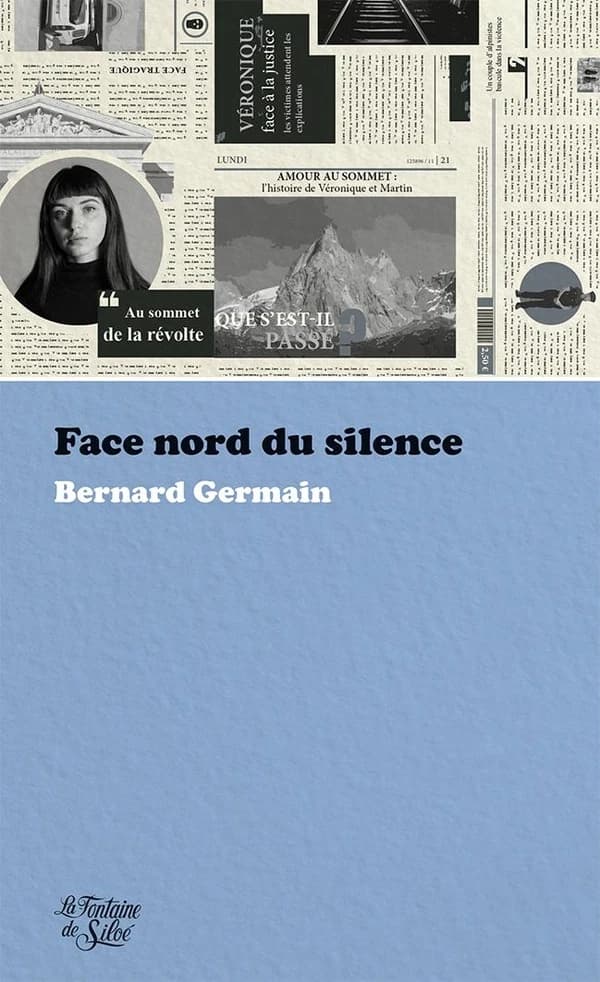 Face nord du silence : roman