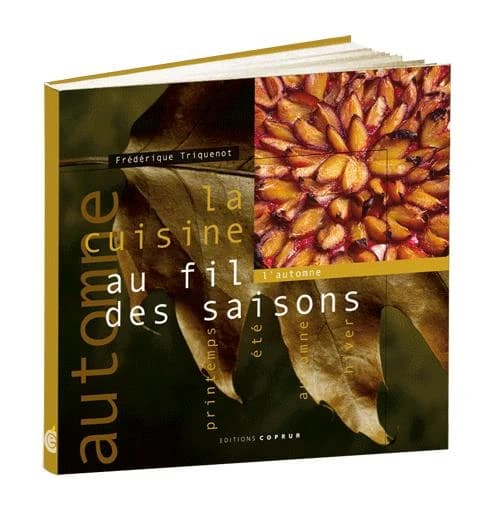 La cuisine au fil des saisons. L'automne
