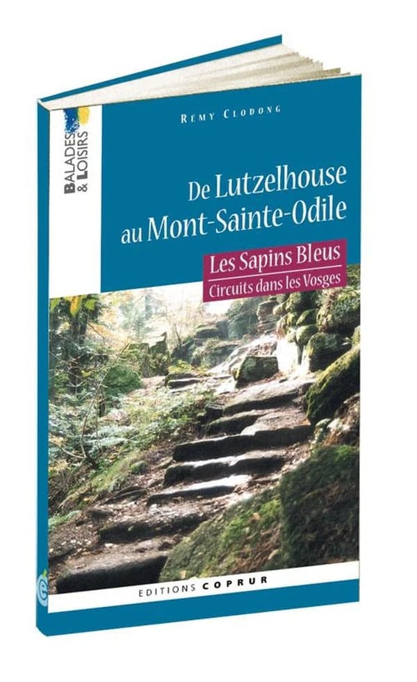 De Lutzelhouse au Mont-Sainte-Odile : les sapins bleus : circuits dans les Vosges