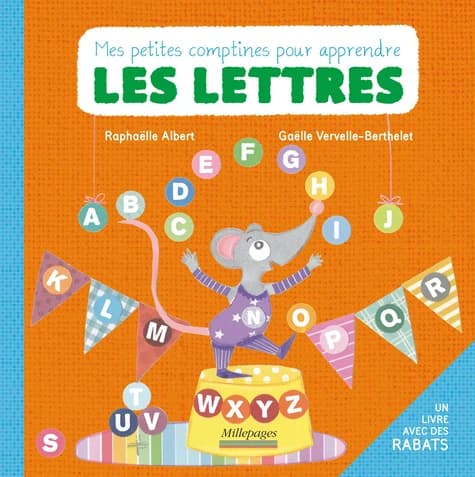 Mes petites comptines pour apprendre les lettres