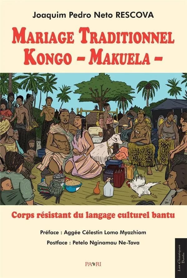 Mariage traditionnel Kongo-Makuela : corps résistant du langage culturel bantu