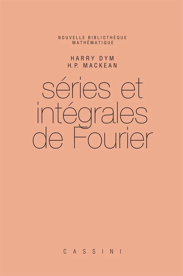 Séries et intégrales de Fourier