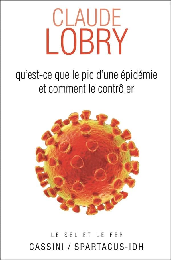 Qu'est-ce que le pic d'une épidémie et comment le contrôler