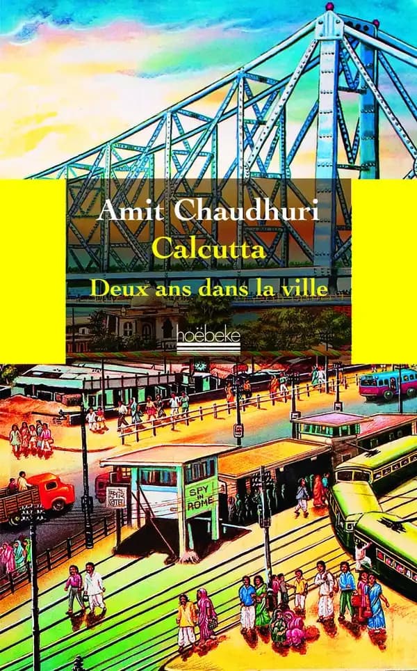 Calcutta : deux ans dans la ville
