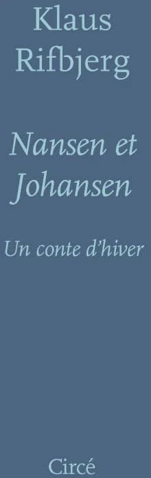 Nansen et Johansen : un conte d'hiver