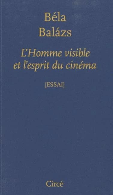L'homme visible et l'esprit du cinéma