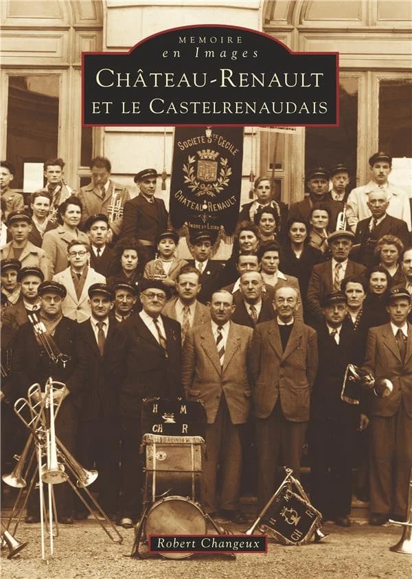 Château-Renault et le Castelrenaudais