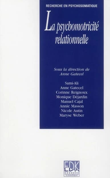 La psychomotricité relationnelle