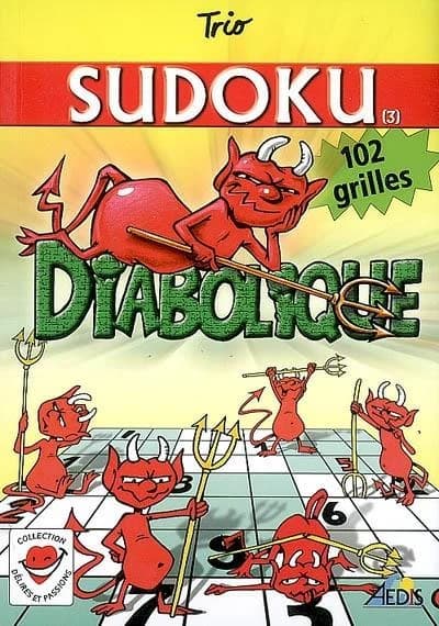 Sudoku Tome 3 ; diabolique