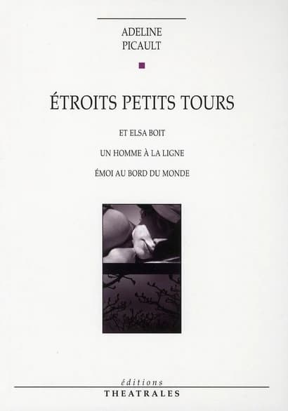 Étroits petits tours