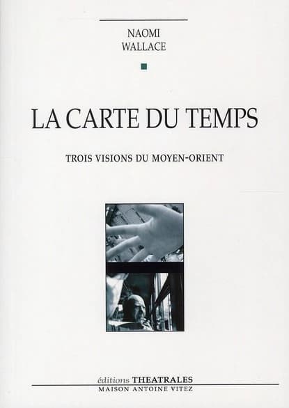 La carte du temps : trois visions du Moyen-Orient