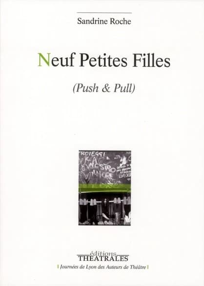 Neuf petites filles : push & pull