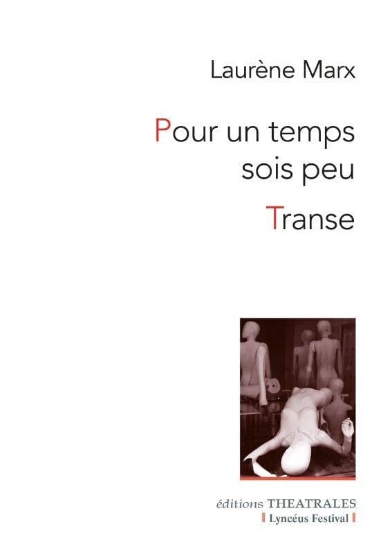 Pour un temps sois peu ; [suivi de] Transe