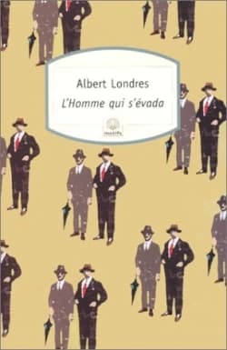 L'homme qui s'évada : récit