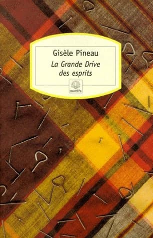 La grande drive des esprits : roman