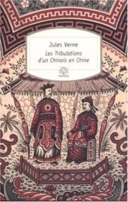 Les tribulations d'un Chinois en Chine : roman