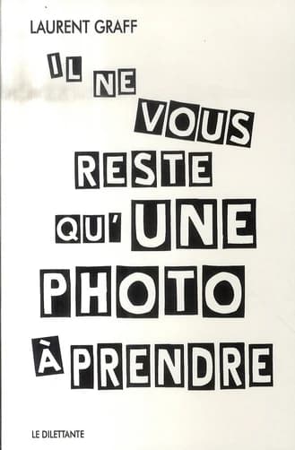 Il ne vous reste qu'une photo à prendre