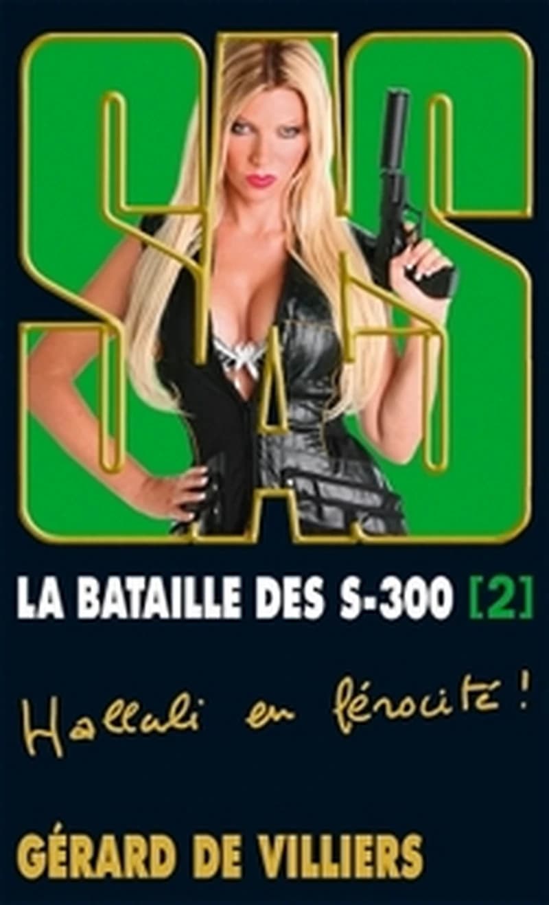 La bataille des S.300. Tome 2