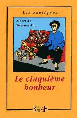 Le cinquième bonheur